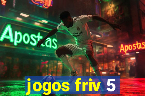 jogos friv 5